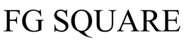 FG SQUARE trademark
