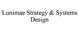 LUNIMAE STRATEGY & SYSTEMS DESIGN trademark