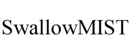SWALLOWMIST trademark