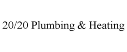 20/20 PLUMBING & HEATING trademark