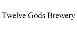 TWELVE GODS BREWERY trademark