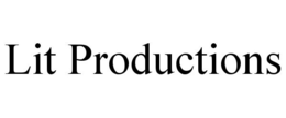 LIT PRODUCTIONS trademark