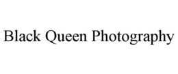 BLACK QUEEN PHOTOGRAPHY trademark