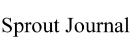 SPROUT JOURNAL trademark