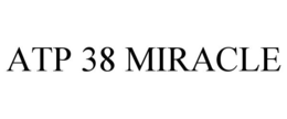 ATP 38 MIRACLE trademark