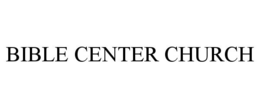 BIBLE CENTER CHURCH trademark
