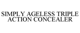 SIMPLY AGELESS TRIPLE ACTION CONCEALER trademark