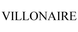 VILLONAIRE trademark