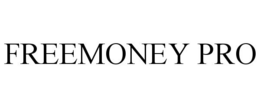 FREEMONEY PRO trademark