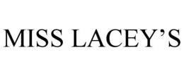 MISS LACEY'S trademark