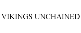 VIKINGS UNCHAINED trademark