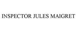 INSPECTOR JULES MAIGRET trademark