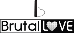 B BRUTAL LOVE trademark