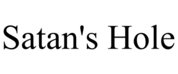 SATAN'S HOLE trademark