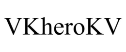 VKHEROKV trademark