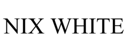 NIX WHITE trademark