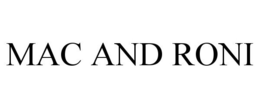 MAC AND RONI trademark