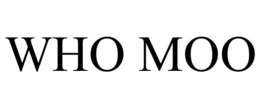 WHO MOO trademark