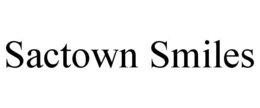 SACTOWN SMILES trademark