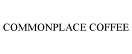 COMMONPLACE COFFEE trademark