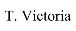 T. VICTORIA trademark