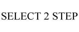 SELECT 2 STEP trademark