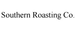 SOUTHERN ROASTING CO. trademark