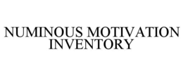 NUMINOUS MOTIVATION INVENTORY trademark