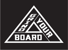 GRIND YOUR BOARD trademark