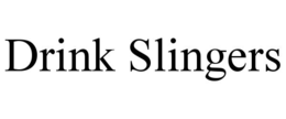 DRINK SLINGERS trademark
