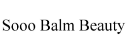 SOOO BALM BEAUTY trademark