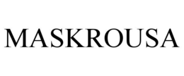 MASKROUSA trademark