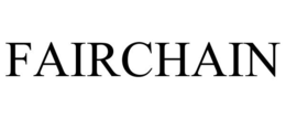 FAIRCHAIN trademark