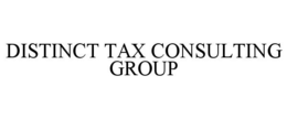 DISTINCT TAX CONSULTING GROUP trademark
