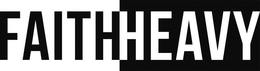 FAITHHEAVY trademark