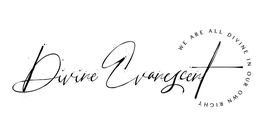 DIVINE EVANESCENT WE ARE ALL DIVINE IN OUR OWN RIGHT trademark