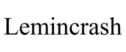 LEMINCRASH trademark