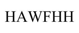HAWFHH trademark