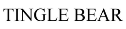 TINGLE BEAR trademark