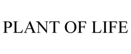 PLANT OF LIFE trademark