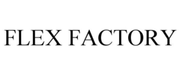 FLEX FACTORY trademark