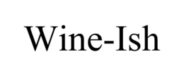 WINE-ISH trademark