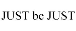 JUST BE JUST trademark