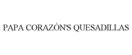 PAPA CORAZÓN'S QUESADILLAS trademark