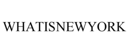 WHATISNEWYORK trademark