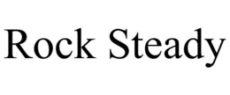 ROCK STEADY trademark