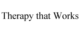 THERAPY THAT WORKS trademark