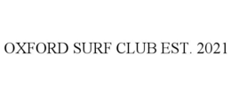 OXFORD SURF CLUB EST. 2021 trademark