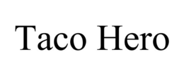 TACO HERO trademark