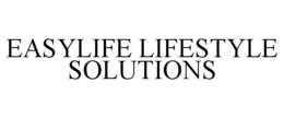EASYLIFE LIFESTYLE SOLUTIONS trademark